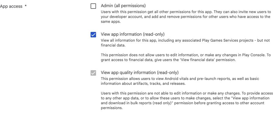 Select View app information. Google also selects app quality information. Leave Admin unchecked.